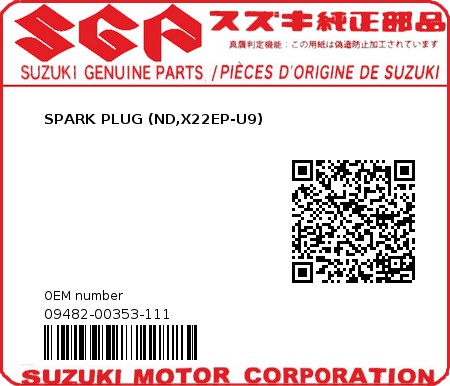 Product image: Suzuki - 09482-00353-111 - SPARK PLUG (ND,X22EP-U9)  0