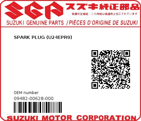 Product image: Suzuki - 09482-00628-000 - SPARK PLUG (U24EPR9)  0