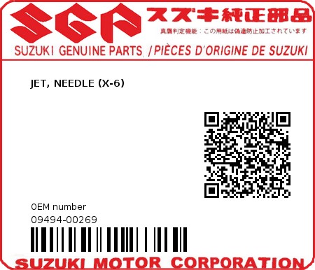 Product image: Suzuki - 09494-00269 - JET, NEEDLE (X-6)          0