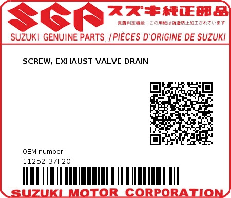 Product image: Suzuki - 11252-37F20 - SCREW, EXHAUST VALVE DRAIN          0