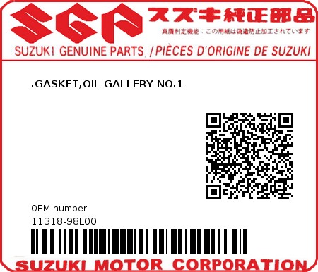 Product image: Suzuki - 11318-98L00 - .GASKET,OIL GALLERY NO.1  0