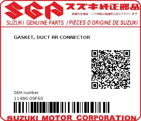 Product image: Suzuki - 11486-09F60 - GASKET, DUCT RR CONNECTOR          0