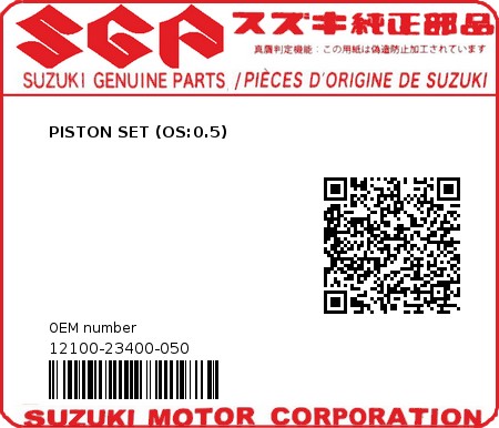 Product image: Suzuki - 12100-23400-050 - PISTON SET (OS:0.5)  0