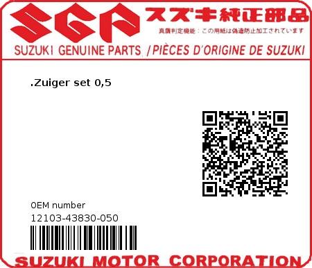 Product image: Suzuki - 12103-43830-050 - PISTON SET 0,5  0
