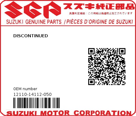 Product image: Suzuki - 12110-14112-050 - DISCONTINUED  0