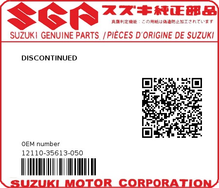 Product image: Suzuki - 12110-35613-050 - DISCONTINUED  0