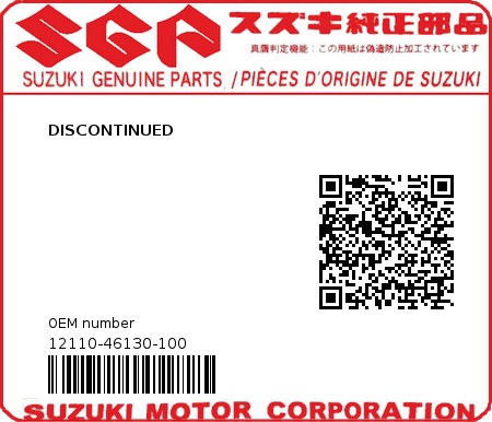 Product image: Suzuki - 12110-46130-100 - DISCONTINUED  0