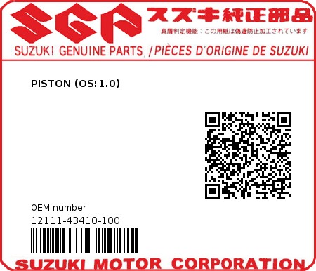 Product image: Suzuki - 12111-43410-100 - PISTON (OS:1.0)  0