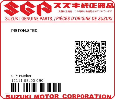 Product image: Suzuki - 12111-98L00-0B0 - PISTON,STBD  0