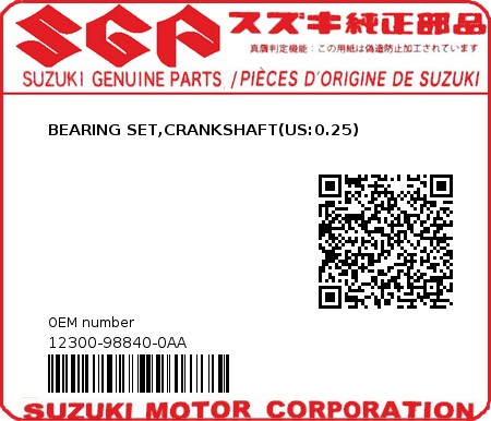 Product image: Suzuki - 12300-98840-0AA - BEARING SET,CRANKSHAFT(US:0.25)  0