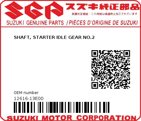 Product image: Suzuki - 12616-13E00 - SHAFT, STARTER IDLE GEAR NO.2          0