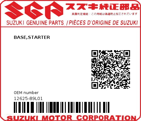 Product image: Suzuki - 12625-89L01 - BASE,STARTER  0