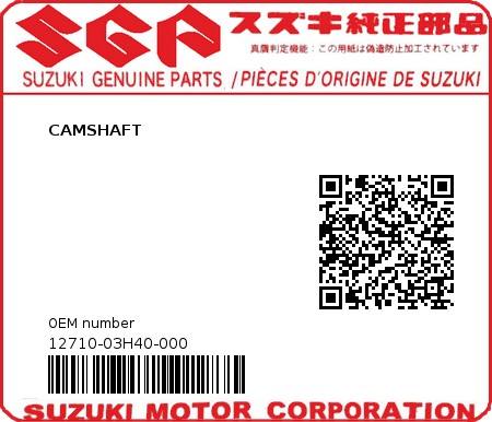 Product image: Suzuki - 12710-03H40-000 - CAMSHAFT  0