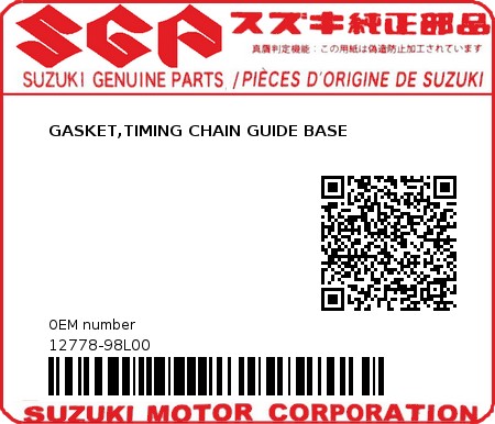 Product image: Suzuki - 12778-98L00 - GASKET,TIMING CHAIN GUIDE BASE  0