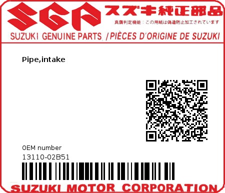 Product image: Suzuki - 13110-02B51 - Pipe,intake  0