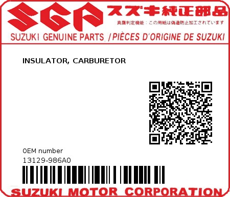 Product image: Suzuki - 13129-986A0 - INSULATOR, CARBURETOR  0