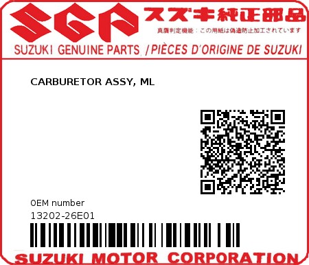 Product image: Suzuki - 13202-26E01 - CARBURETOR ASSY, ML  0