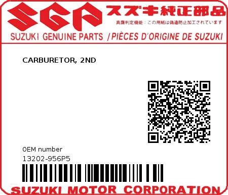 Product image: Suzuki - 13202-956P5 - CARBURETOR, 2ND  0