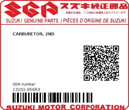 Product image: Suzuki - 13202-956R3 - CARBURETOR, 2ND  0