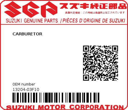 Product image: Suzuki - 13204-03F10 - CARBURETOR  0