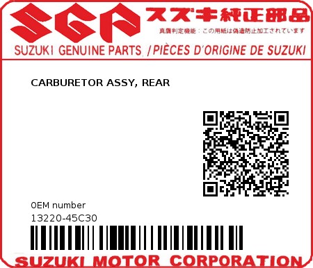 Product image: Suzuki - 13220-45C30 - CARBURETOR ASSY, REAR  0