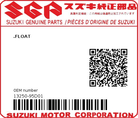Product image: Suzuki - 13250-95D01 - FLOAT  0