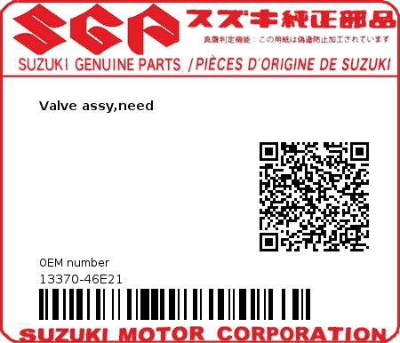 Product image: Suzuki - 13370-46E21 - Valve assy,need  0