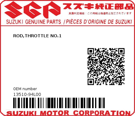 Product image: Suzuki - 13510-94L00 - ROD,THROTTLE NO.1  0