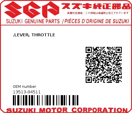 Product image: Suzuki - 13513-94511 - .LEVER, THROTTLE  0