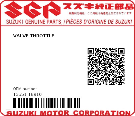 Product image: Suzuki - 13551-18910 - VALVE THROTTLE          0