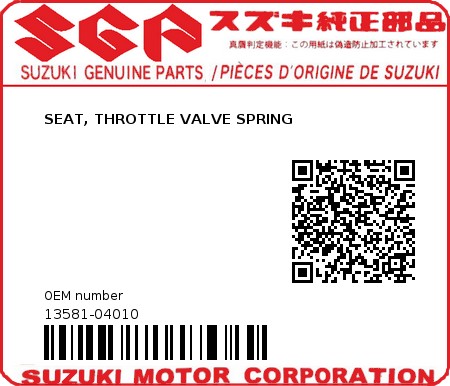Product image: Suzuki - 13581-04010 - SEAT, THROTTLE VALVE SPRING          0
