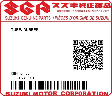 Product image: Suzuki - 13683-41FC1 - TUBE, RUBBER          0