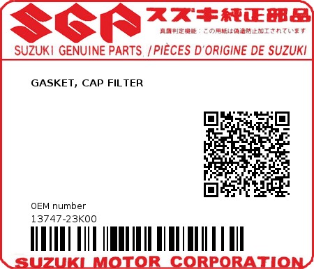 Product image: Suzuki - 13747-23K00 - GASKET, CAP FILTER  0