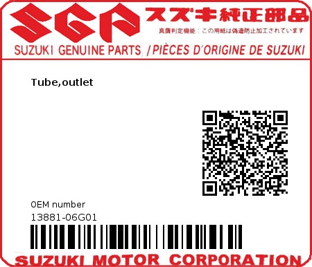 Product image: Suzuki - 13881-06G01 - Tube,outlet  0