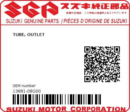 Product image: Suzuki - 13881-08G00 - TUBE, OUTLET          0