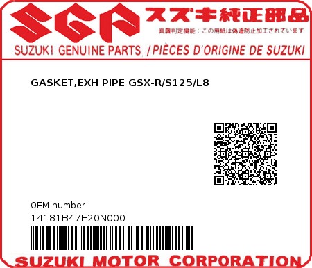 Product image: Suzuki - 14181B47E20N000 - GASKET,EXH PIPE GSX-R/S125/L8  0