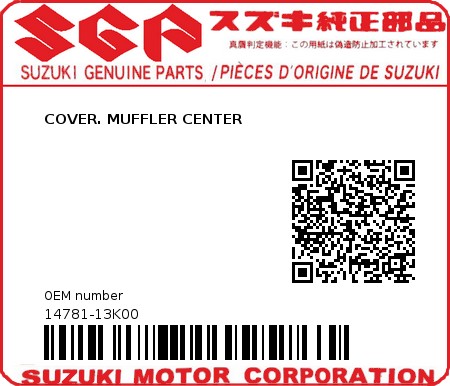 Product image: Suzuki - 14781-13K00 - COVER. MUFFLER CENTER  0