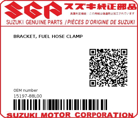 Product image: Suzuki - 15197-88L00 - BRACKET, FUEL HOSE CLAMP  0
