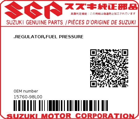 Product image: Suzuki - 15760-98L00 - .REGULATOR,FUEL PRESSURE  0