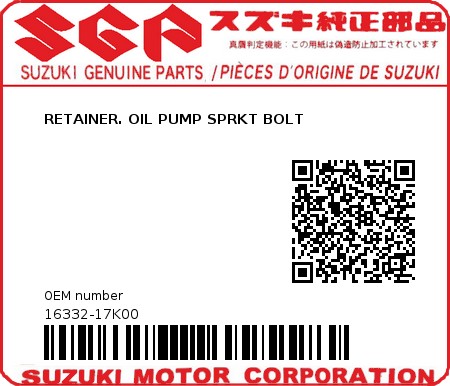 Product image: Suzuki - 16332-17K00 - RETAINER. OIL PUMP SPRKT BOLT  0