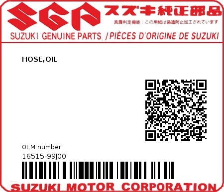 Product image: Suzuki - 16515-99J00 - HOSE,OIL  0