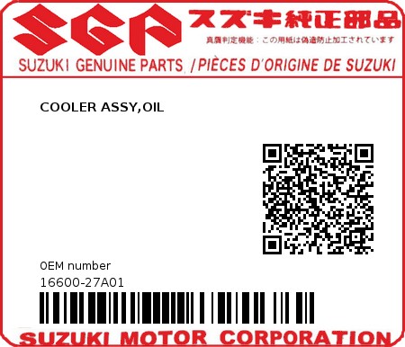 Product image: Suzuki - 16600-27A01 - COOLER ASSY,OIL  0