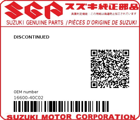 Product image: Suzuki - 16600-40C02 - DISCONTINUED  0