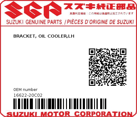 Product image: Suzuki - 16622-20C02 - BRACKET, OIL COOLER,LH          0