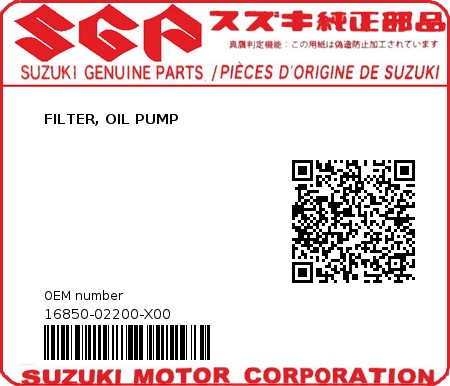 Product image: Suzuki - 16850-02200-X00 - FILTER, OIL PUMP  0