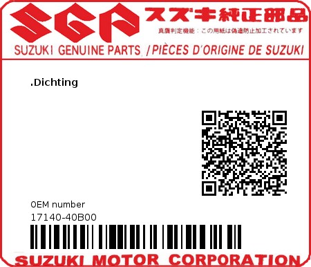 Product image: Suzuki - 17140-40B00 - .Dichting  0