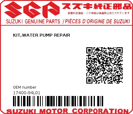 Product image: Suzuki - 17400-94L01 - KIT,WATER PUMP REPAIR  0