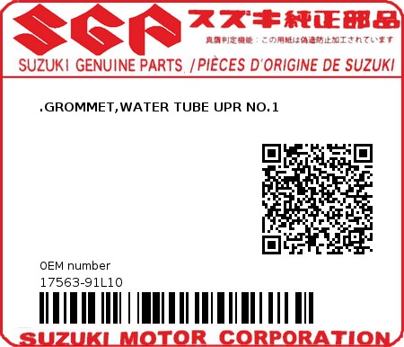 Product image: Suzuki - 17563-91L10 - .GROMMET,WATER TUBE UPR NO.1  0
