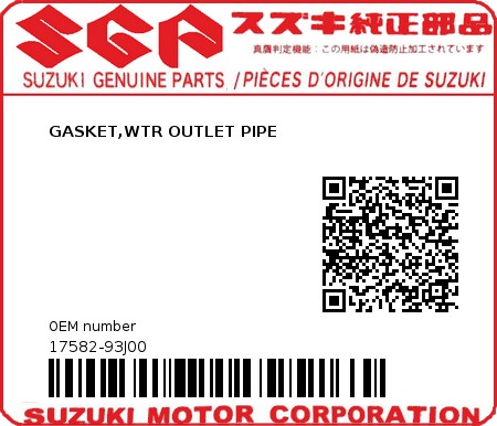 Product image: Suzuki - 17582-93J00 - GASKET,WTR OUTL  0