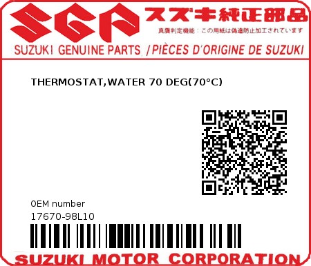 Product image: Suzuki - 17670-98L10 - THERMOSTAT,WATER 70 DEG(70°C)  0